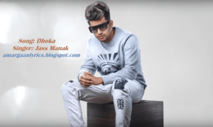 Dhokha Jass Manak Sidhu Moose Wala Latest Punjabi Songs
