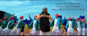 Gur nalo Ishq Mitha Lyrics Yo yo honey singh 1