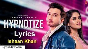 Hypnotize Mainu Kardi Lyrics