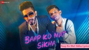 Baap Ko Mat Sikha Lyrics