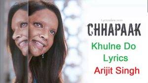 Chhapaak Khulne Do Lyrics