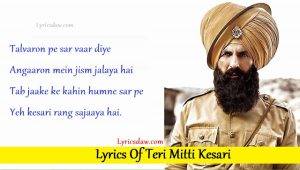 Lyrics Of Teri Mitti 1