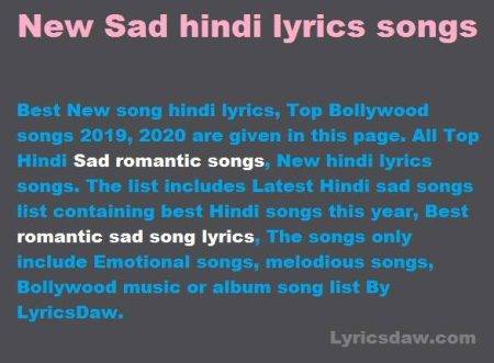 Sad Songs In Hindi Lyrics | New hindi lyrics songs