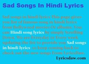 Sad Songs In Hindi Lyrics