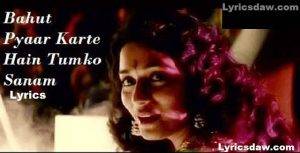 Bahut Pyar Karte Hain Tumko Sanam Lyrics