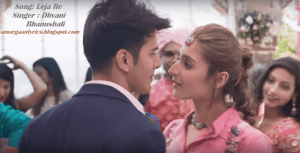 Leja Re Lyrics Dhvani Bhanushali