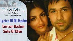 Lyrics Of Dil Ibadat 1