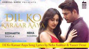 Dil Ko Karaar Aaya Song Lyrics 1