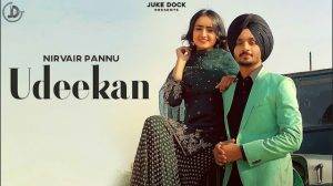 Udeekan Lyrics Nirvair Pannu