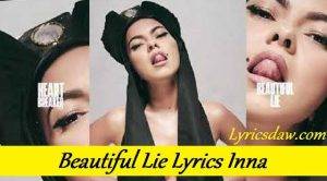 Beautiful Lie Lyrics Inna