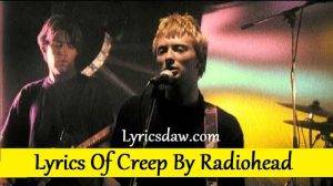 Lyrics Of Creep By Radiohead