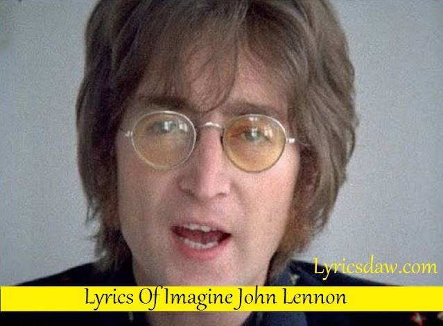 Lyrics Of Imagine John Lennon | Imagine