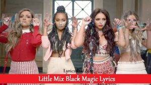 Black Magic Lyrics