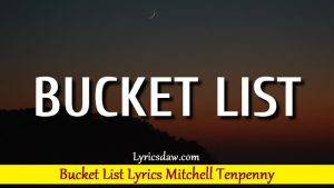 Bucket List Lyrics Mitchell Tenpenny