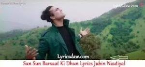 Sun Sun Barsaat Ki Dhun Lyrics