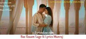 Bas Ilzaam Lage Si Lyrics