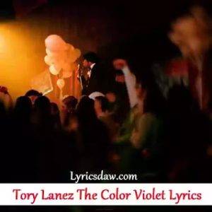 Tory Lanez The Color Violet Lyrics