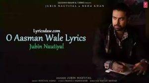 O Aasman Wale Lyrics