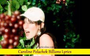Caroline Polachek Billions Lyrics