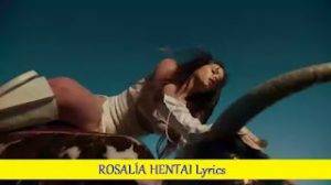 ROSALIA HENTAI Lyrics