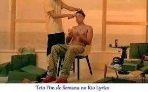 Teto Fim de Semana no Rio Lyrics