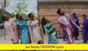 Jon Batiste FREEDOM Lyrics