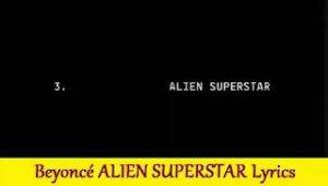 Beyonce ALIEN SUPERSTAR Lyrics