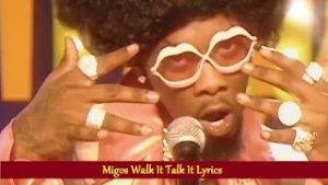 Migos Walk It Talk It Lyrics