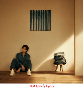RM Lonely Lyrics