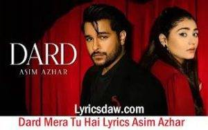 Dard Mera Tu Hai Lyrics