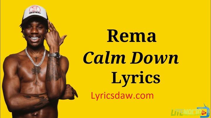 Calm Down Lyrics