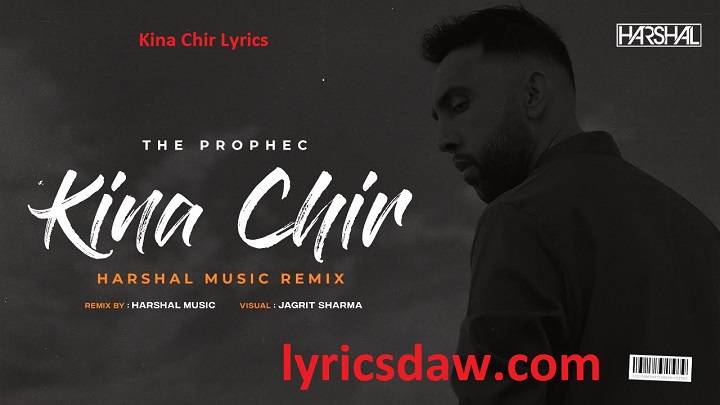 Kina Chir Lyrics