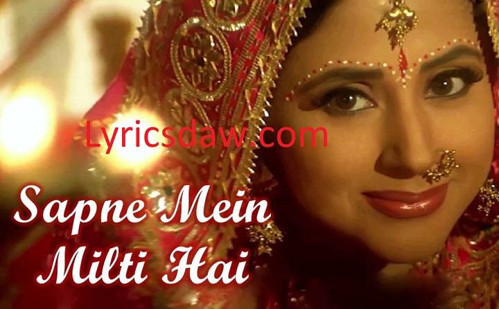 Sapne Mein Milti Hai Lyrics With Video – Satya | 1998 Song sapne mein milti hai lyrics 1