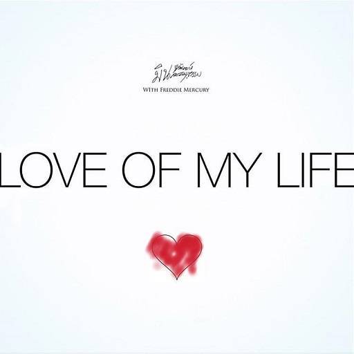 Love Of My Life Lyrics 1