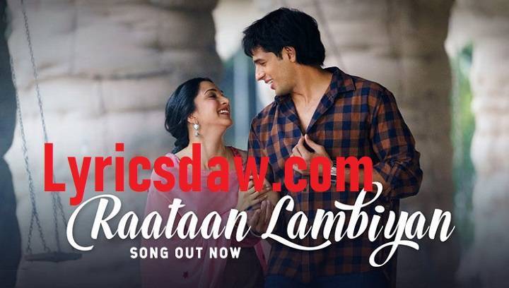 Rata Lambiya Lyrics With Video – Shershaah | 2021 Song Rata Lambiya Lyrics