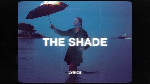 The Shade Lyrics 1