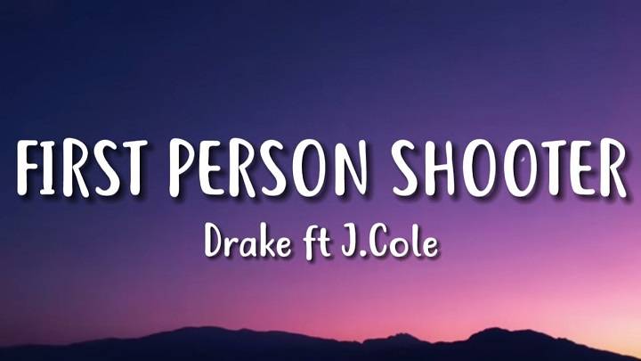 First Person Shooter Lyrics With Video – Drake | 2023 Song First Person Shooter Lyrics