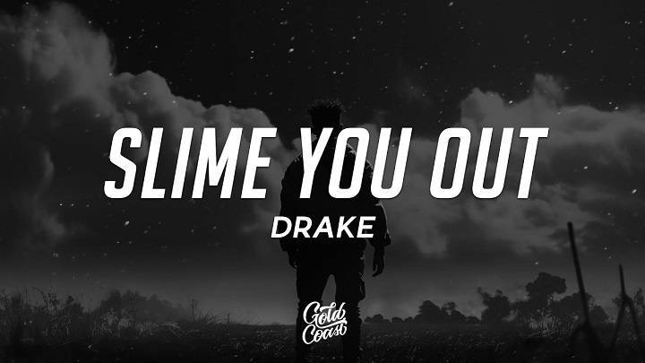 Slime You Out Lyrics With Video – Drake | 2023 Song Slime You Out Lyrics