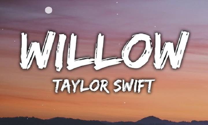 Taylor Swift Willow Lyrics With Video – Taylor Swift | 2020 Song Taylor Swift Willow Lyrics