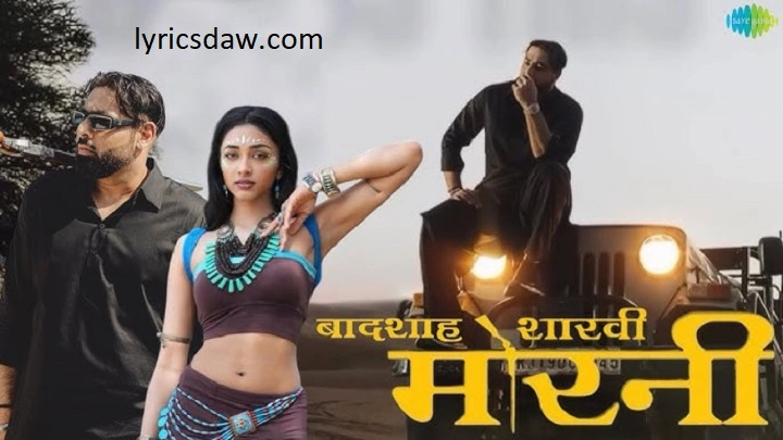 Badshah Morni Lyrics With Video – Morni | 2024 Mormi