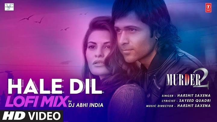 Hale Dil Lyrics-Murder 2 | 2002 hale dil