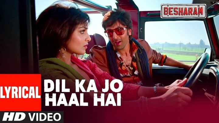 Dil Kaa Jo Haal Hai Lyrics With Video – Besharam | 2013 Song Dil Kaa Jo Haal Hai Lyrics