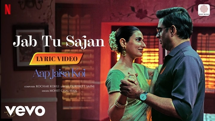 Jab Tu Sajan Lyrics With Video – Gurpreet Saini, Mohit Chauhan and Rochak Kohli | 2025 Song Jab Tu Sajan lyrics