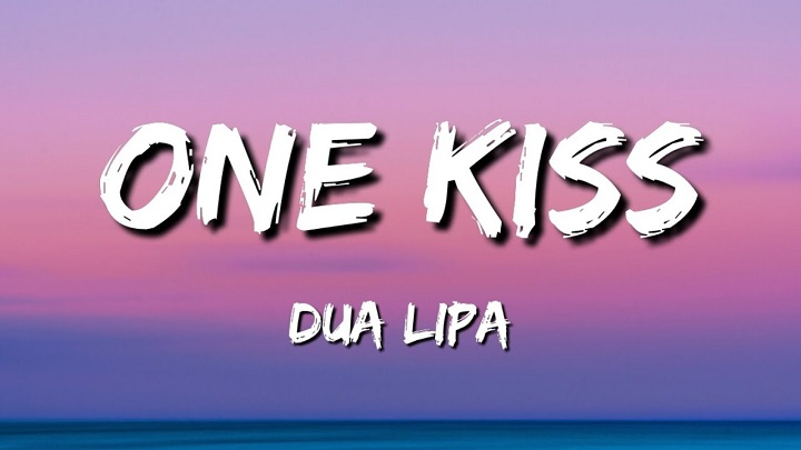 One Kiss Lyrics With Video – Calvin Harris & Dua Lipa | 2018 Song dua lipa one kiss lyrics